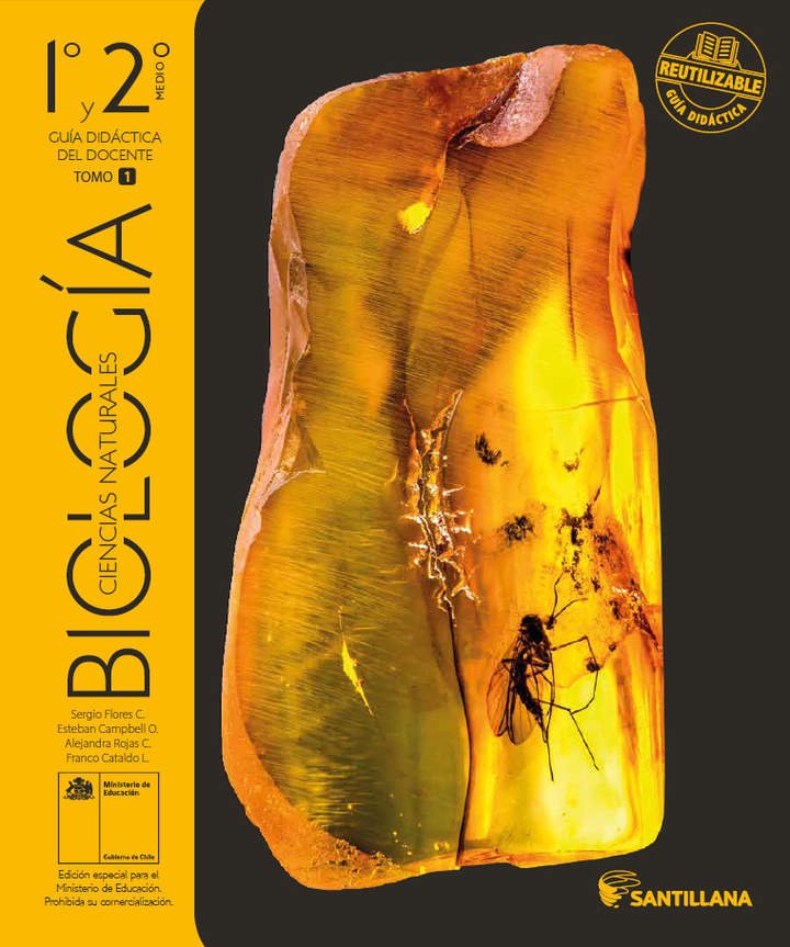 Biología 1° y 2° Medio, Santillana, Guía didáctica del docente Tomo 1