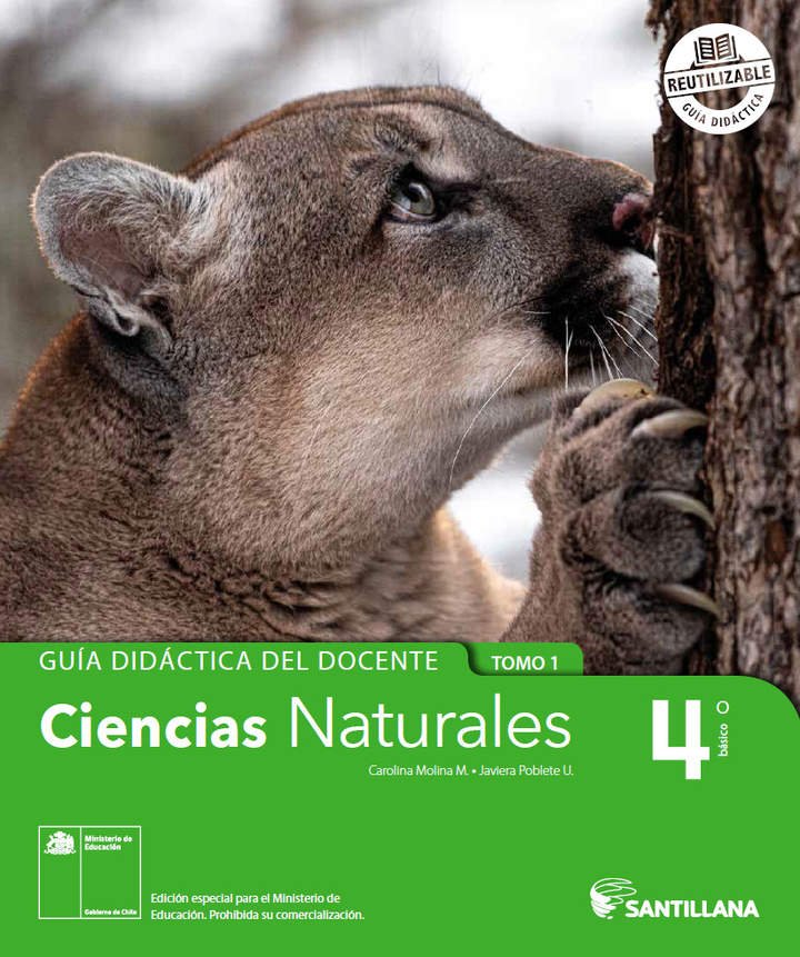 Ciencias Naturales 4° básico, Santillana, Guía didáctica del docente Tomo 1