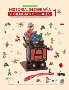 Historia, Geografía y Ciencias Sociales 1° Básico. Texto del estudiante