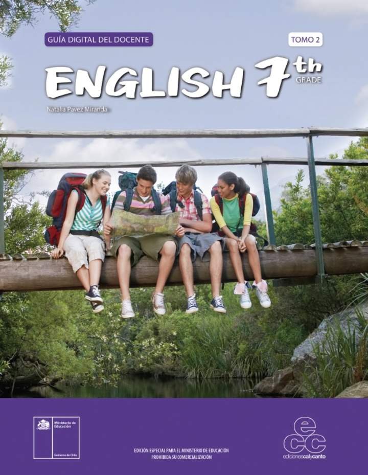 Inglés 7º básico. Teacher´s Guide Volumen 2