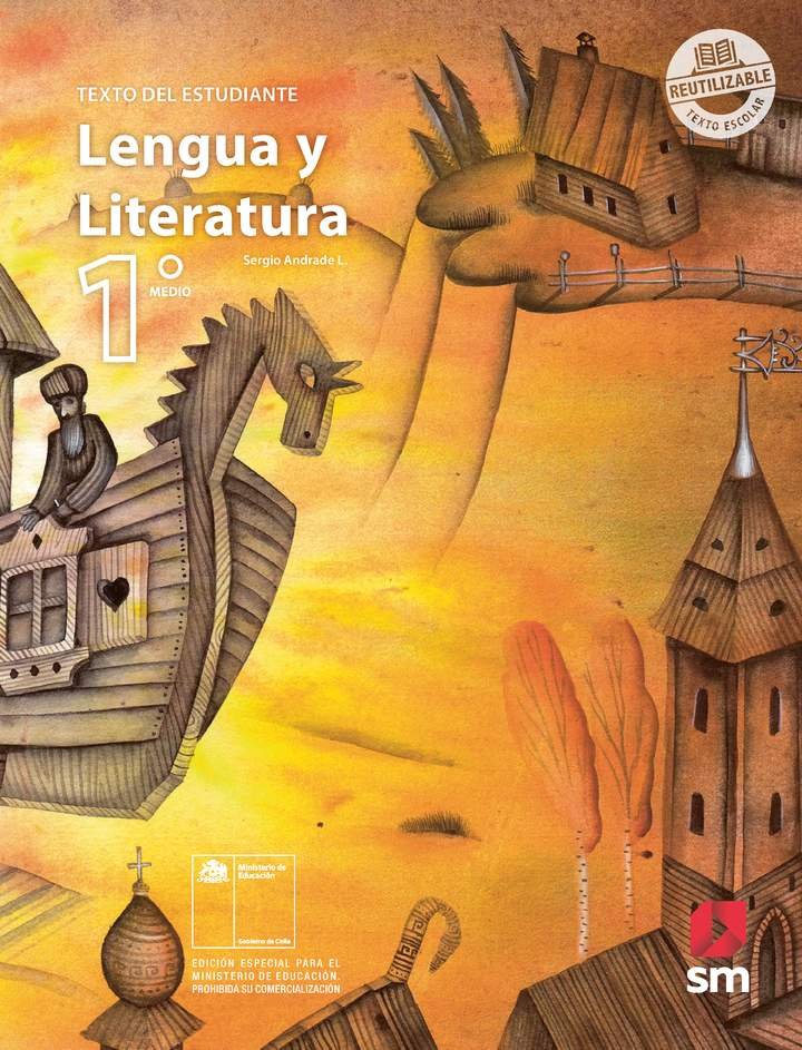 Lengua y Literatura 1º Medio, SM, Texto del estudiante