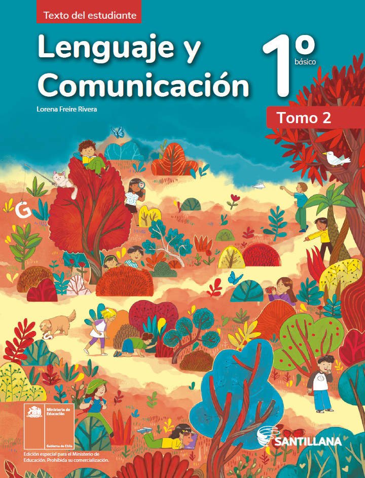 Lenguaje y Comunicación 1º Básico, Santillana, Texto del estudiante Tomo 2