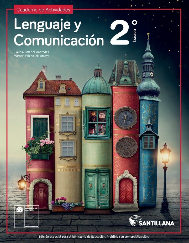 Lenguaje y Comunicación 2º Básico, Santillana, Cuaderno de actividades