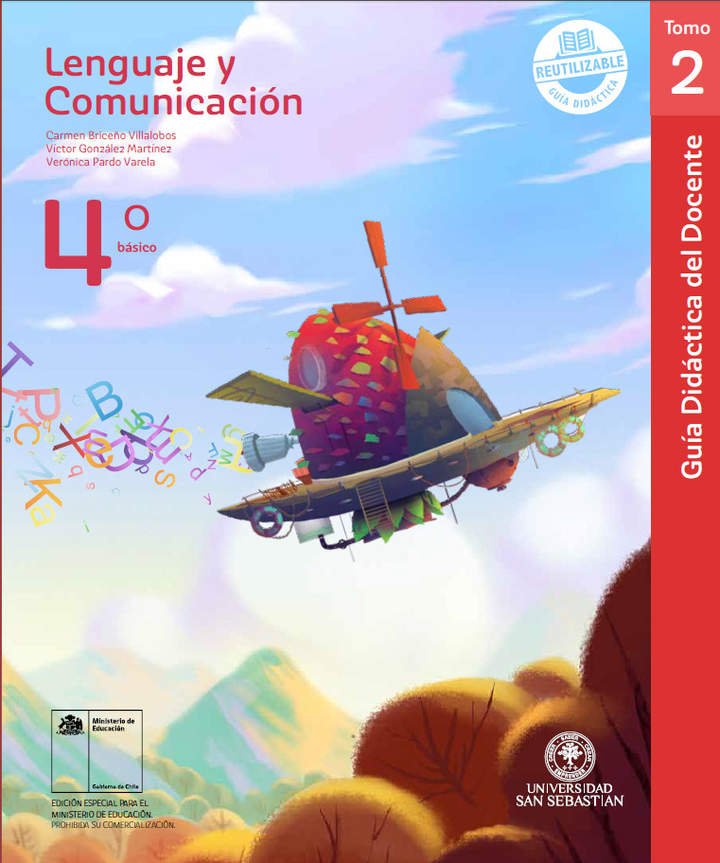 Lenguaje y Comunicación 4° básico, U. San Sebastián, Guía didáctica del docente Tomo 2