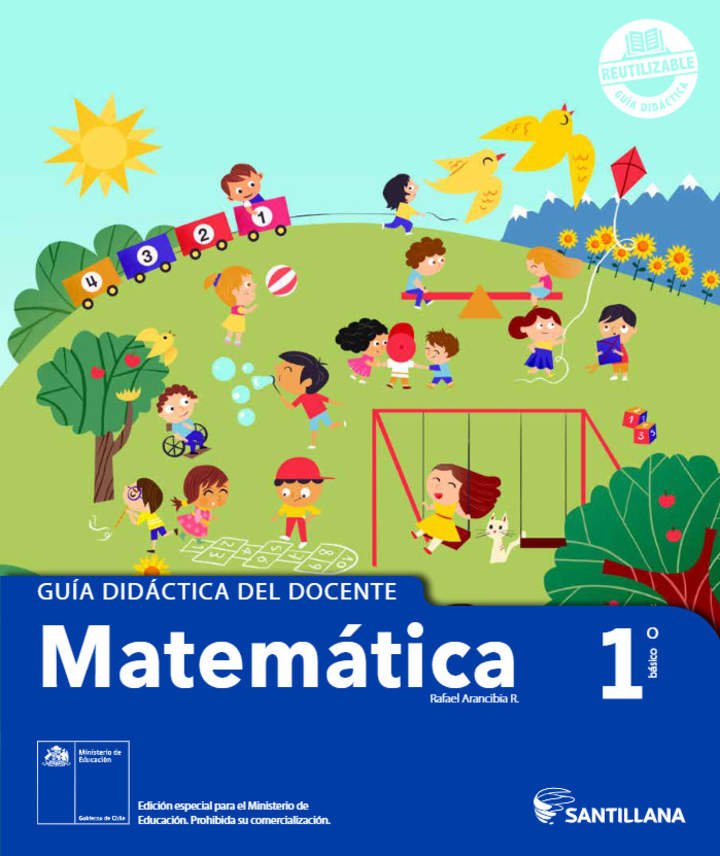 Matemática 1° Básico, Santillana, Guía didáctica del docente