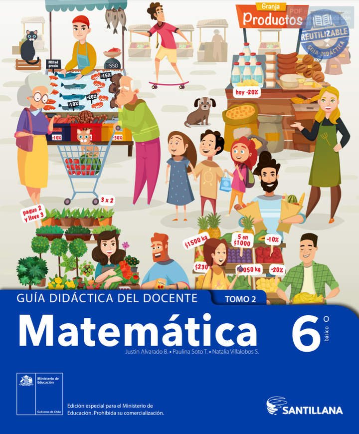 Matemática 6° básico, Santillana, Guía didáctica del docente Tomo 2